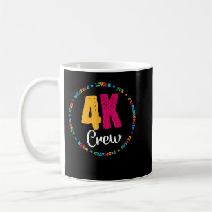 4K Crew Squad Team Lehrerin Kindergarten Kinder El Kaffeetasse