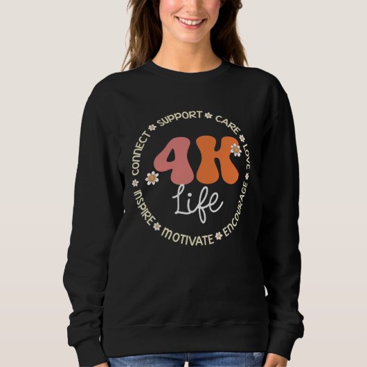 4K Life Appreciation Week Back to School Sweatshirt (Vorderseite)