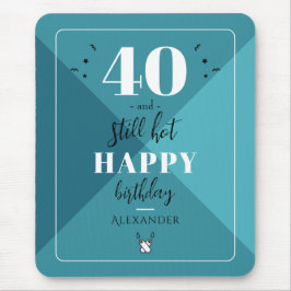 4O und immer noch heiß Mousepad