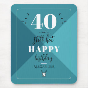 4O und immer noch heiß Mousepad