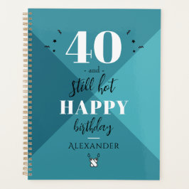 4O und immer noch heiß Planer