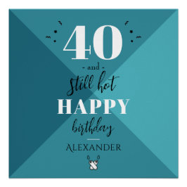 4O und immer noch heiß Poster