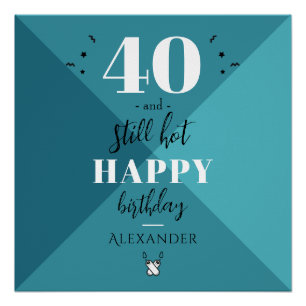 4O und immer noch heiß Poster