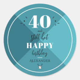 4O und immer noch heiß Runder Aufkleber