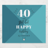 4O und immer noch heiß Schaumweinetikett (Einzelnes Label)