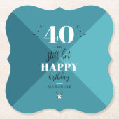 4O und immer noch heiß Untersetzer (Vorderseite)