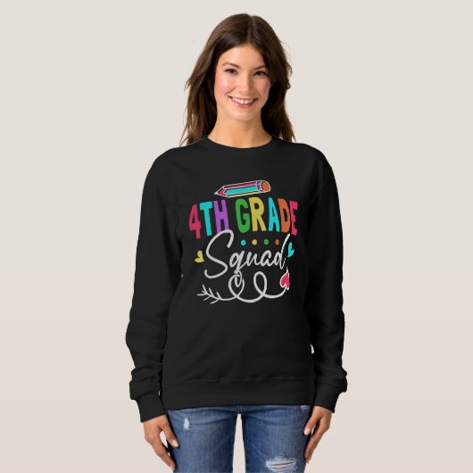 4th Grade Squad Fourth Teacher Student Team Back T Sweatshirt (Vorne ganz)