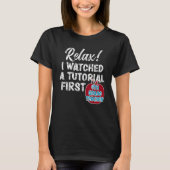 4th Grade Teacher Watch Tutorials First Day Back T T-Shirt (Vorderseite)