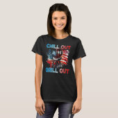 4th July American Independence Day Chill out Grill T-Shirt (Vorne ganz)