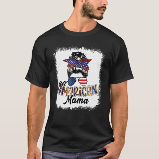 4th of July All American Mama Bleached Tees Messy (Vorderseite)