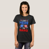 4th Of July Chicken Beer Just Here To Bang USA Fla T-Shirt (Vorne ganz)