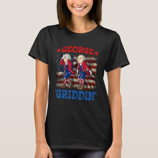 4th Of July George Washington Griddy George Griddi T-Shirt (Vorderseite)