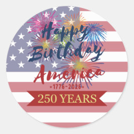 4th of July Happy Birthday America USA 250th Runder Aufkleber