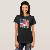 4th of July I d Rather Be Fishing T-Shirt (Vorne ganz)