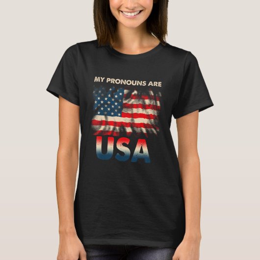 4th of July My Pronouns Are USA American Flag T-Shirt (Vorderseite)