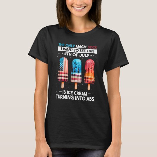 4th of July Popsicle Quote for US Flag Ice Cream 1 T-Shirt (Vorderseite)