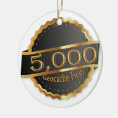 5000 FINDS GEOCACHING ACHIEVEMENT AWARD KERAMIK ORNAMENT (Links)