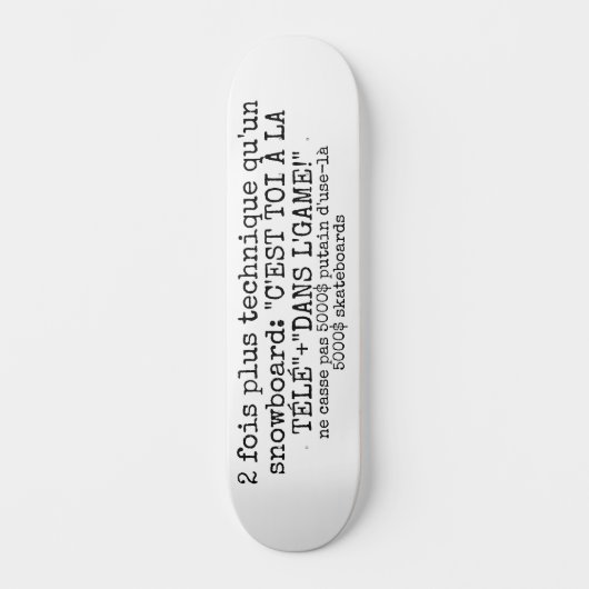 5000 $ SKATEBOARD (Vorderseite)