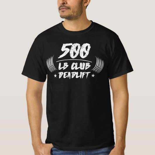 500 Pfund Club Deadlift T - Shirt (Vorderseite)