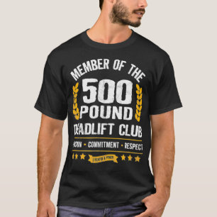500 Pfund Sterbelift Club Strong Men Women Gym T-Shirt