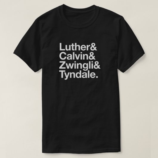 500th Jahrestags-Verbesserung Luther Calvin Shirt (Design vorne)