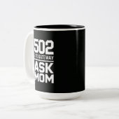502 Bad Gateway Ask Mom Funny Programmer Mug Zweifarbige Tasse (Vorderseite Links)