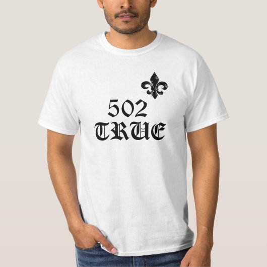 502 WAHRE Gewohnheit T T-Shirt (Vorderseite)