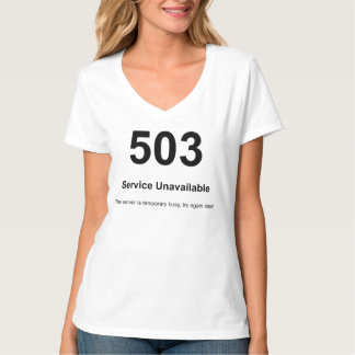 503 Service nicht verfügbar T-Shirt