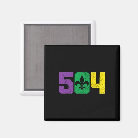 504 Area Code Pride Nola New Orleans Louisiana Mar Magnet (Vorderseite/Rückseite)