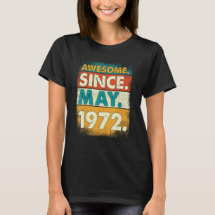 50. 1972 Geburtstag Vintag Phantastisch seit Mai 1 T-Shirt