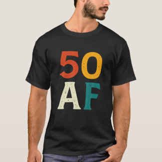 50 AF Funny Retro 1972 50. Geburtstag 50 Jahre alt T-Shirt