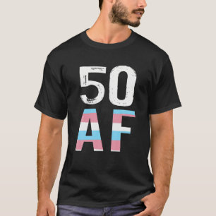 50 AF Vintag 50. Geburtstagstrans T-Shirt