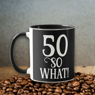 50 Also los Lustige Sprüche 50. Geburtstag Schwarz Tasse
