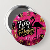 50 and fabulous,  50th birthday pink flamingo button (Vorne & Hinten)