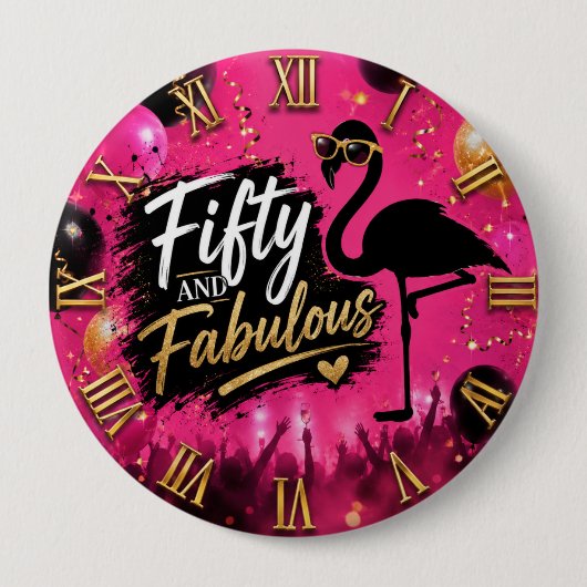 50 and fabulous,  50th birthday pink flamingo button (Vorderseite)
