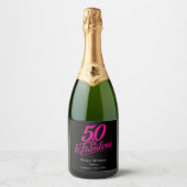 50 and Fabulous Birthday Chic Pink Script Schaumweinetikett (Vorderseite)