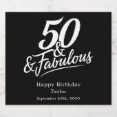 50 and Fabulous Birthday Chic Script Custom Schaumweinetikett (Einzelnes Label)