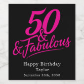 50 and Fabulous Birthday Pink Script Custom Weinetikett (Einzelnes Label)