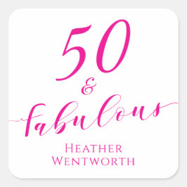 50 and Fabulous Fiftieth Birthday Hot Pink Script Quadratischer Aufkleber