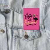 50 and fabulous pink flamingo 50th birthday button (Insitu)