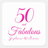 50 and Fabulous Script Pink 50th Birthday Party Quadratischer Aufkleber (Vorderseite)