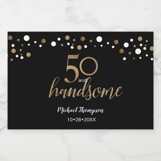 "50 and Handsome" Personalisiert Mini Sparkling We Schaumweinetikett (Einzelnes Label)