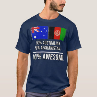 50 Australian 50 Afghanistani 100 Phantastisches G T-Shirt