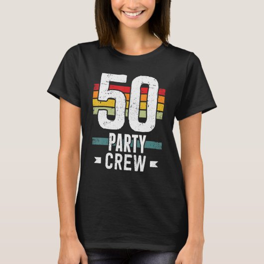 50 Birthday 50 Party Crew Squad 50th Bday Group Bi T-Shirt (Vorderseite)
