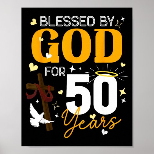 50 Birthday Blessed By God For 50 Years Old 50th B Poster (Vorne)