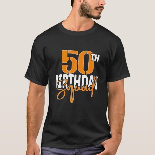 50. Birthday Squad Family Matching Group T-Shirt (Vorderseite)