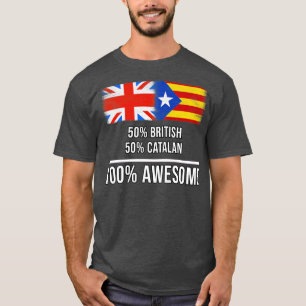 50 Britisch 50 Katalonien 100 Tolles Geschenk für T-Shirt