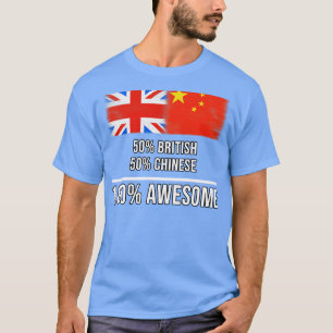 50 Britische 50 Chinesen 100 Phantastisches Gesche T-Shirt