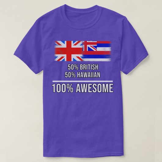 50 Britische 50 Hawaiian 100 Phantastisches Gesche T-Shirt (Design vorne)
