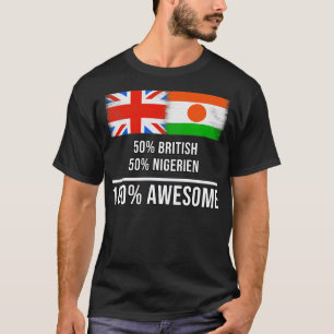 50 Britische 50 Nigerien 100 Phantastisches Gesche T-Shirt